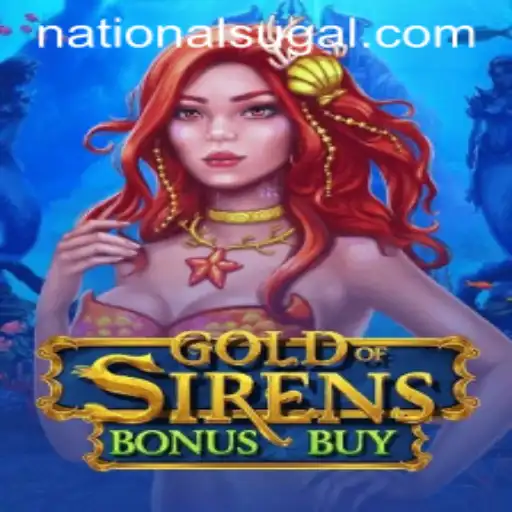 Discover the Thrilling World of GoldofSirensBonusBuy at National Casino