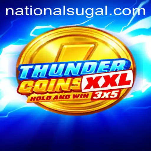 Exploring ThunderCoinsXxl: The Latest Sensation at National Casino